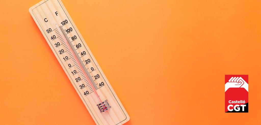 Termòmetre marcant altes temperatures amb el lema sobre estrés tèrmic en el treball i els drets laborals davant la calor