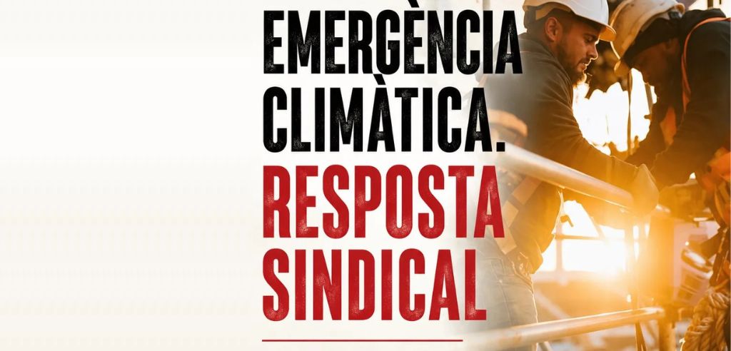 Emergencia climática resposta sindical